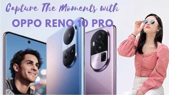 Oppo Reno10 Pro Camera